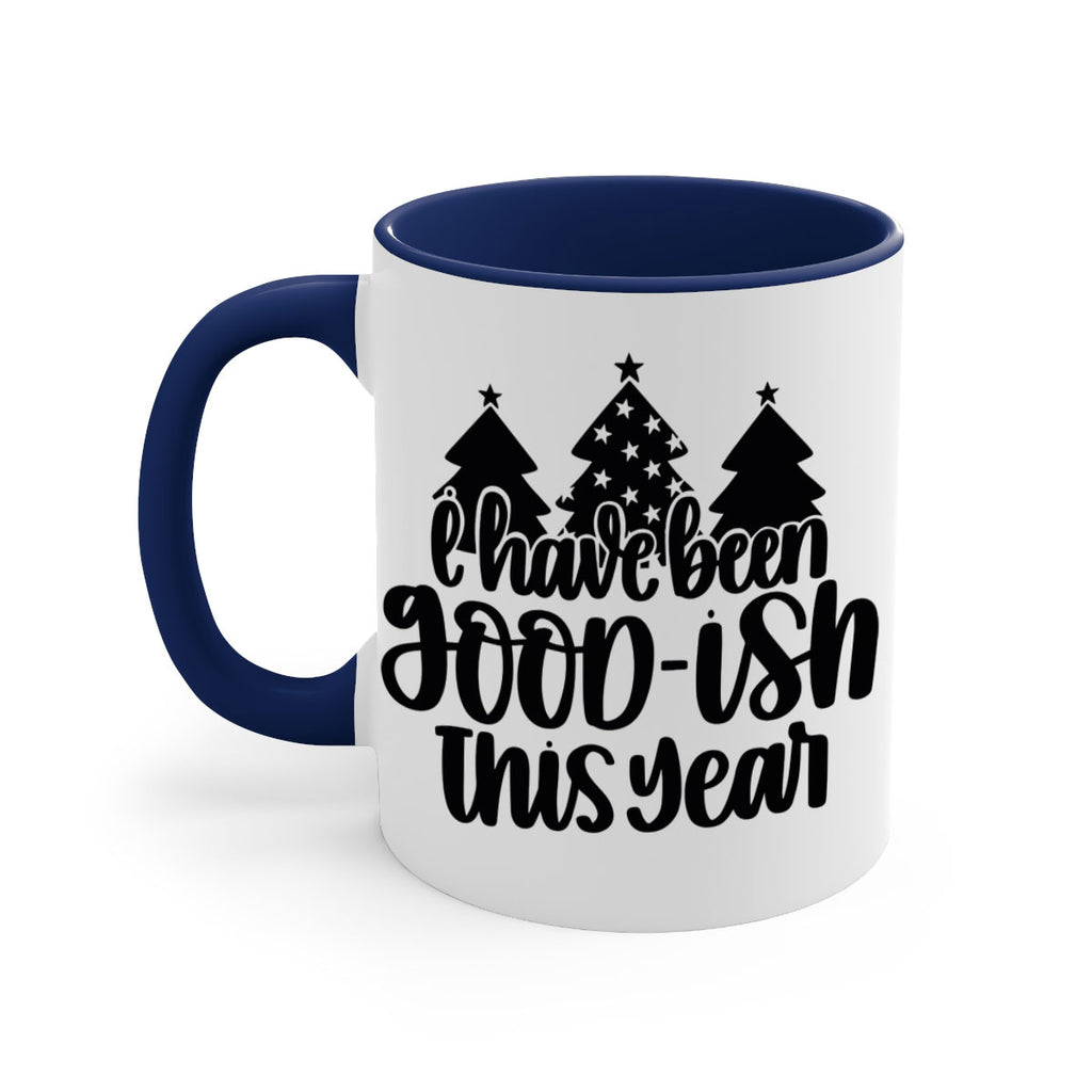 i have been good ish this year 132#- christmas-Mug / Coffee Cup