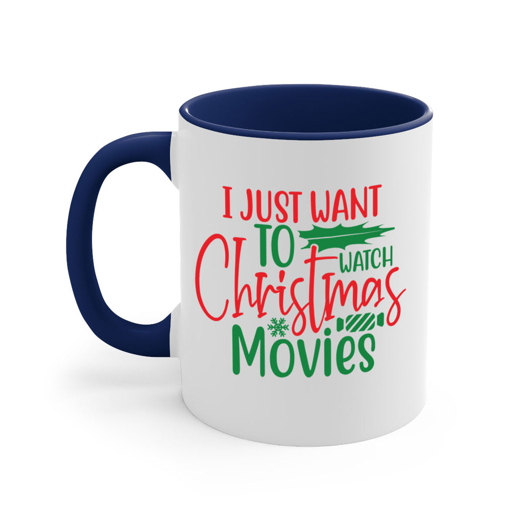 i just want to watch christmas movies style 331#- christmas-Mug / Coffee Cup