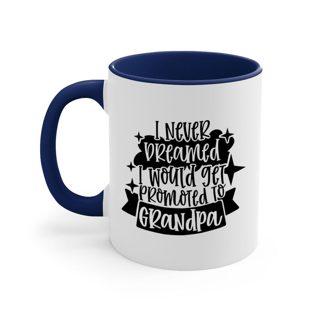 i never dreamed i would get promoted 37#- fathers day-Mug / Coffee Cup