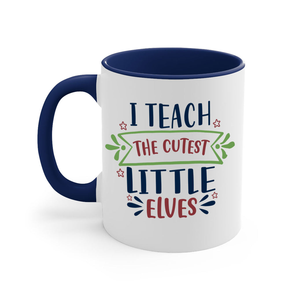 i teach the cutest little elves 255#- christmas-Mug / Coffee Cup