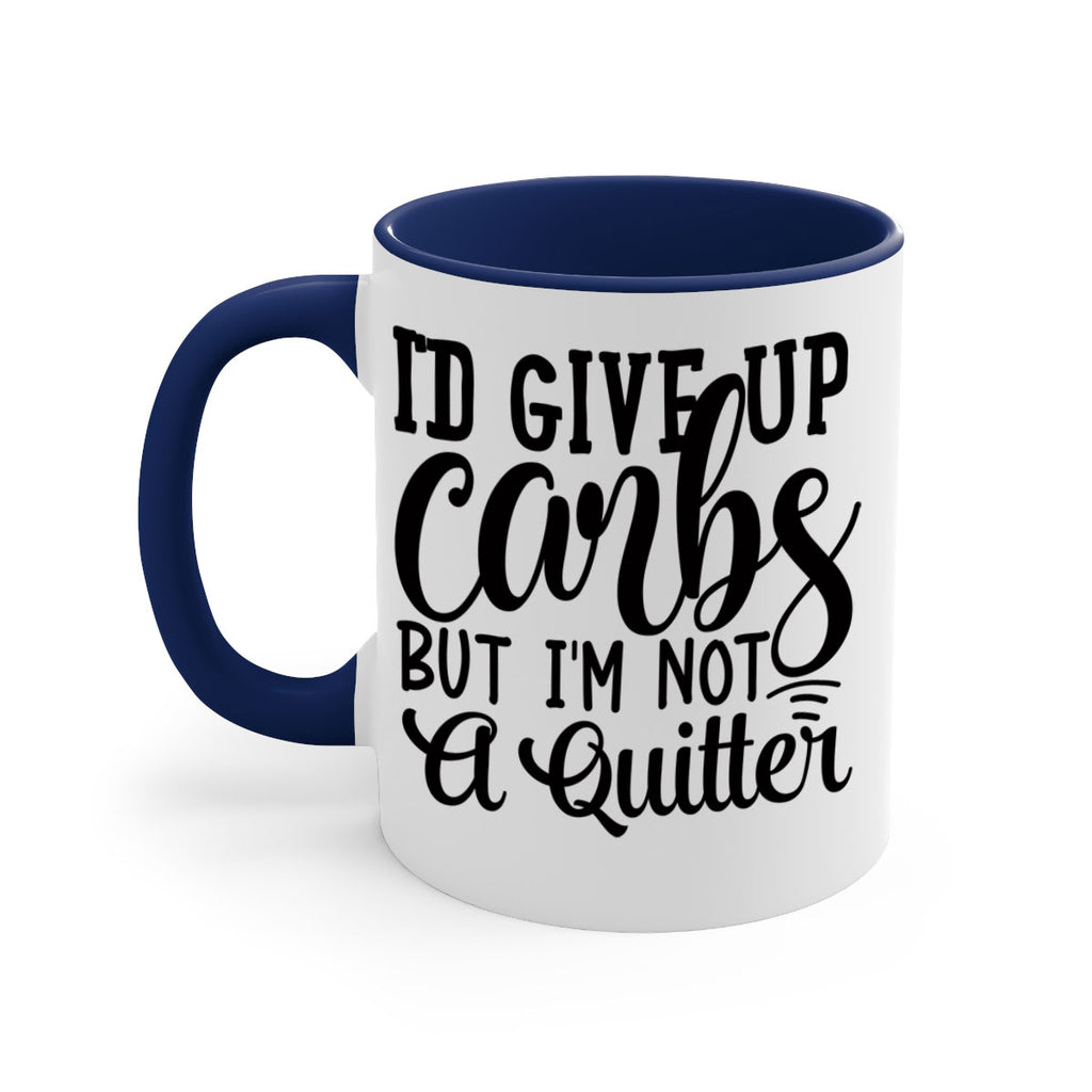 id give up carbs but im not a quitter 41#- gym-Mug / Coffee Cup