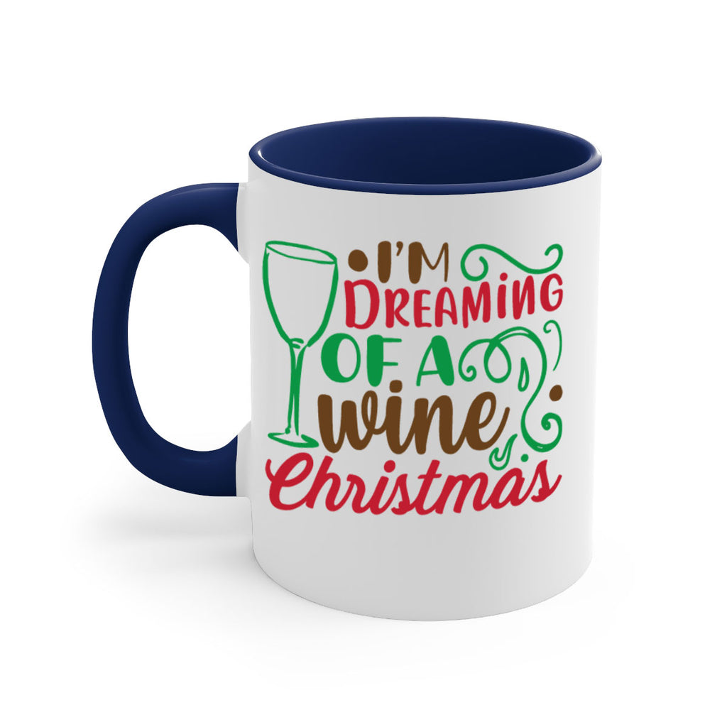 im dreaming of a wine christmas 252#- christmas-Mug / Coffee Cup