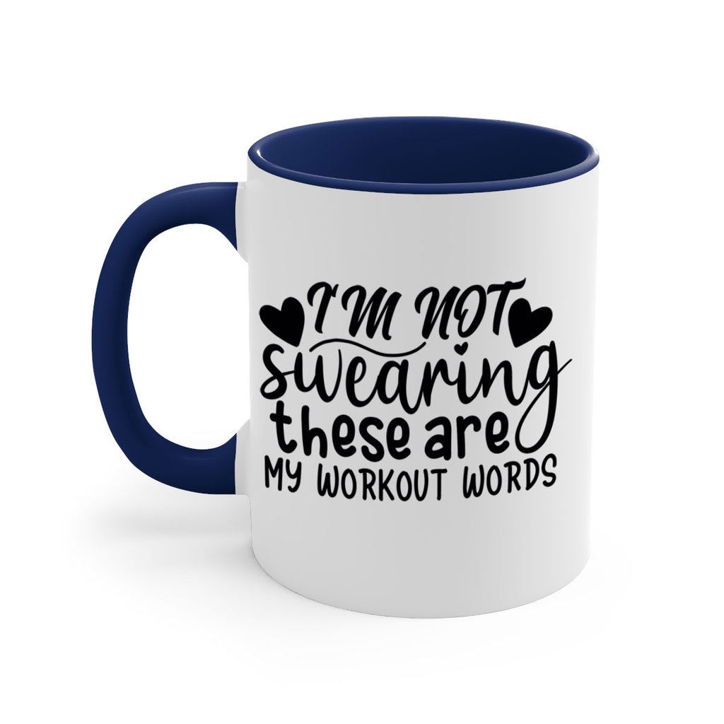 im not swearing these are my workout words 39#- gym-Mug / Coffee Cup