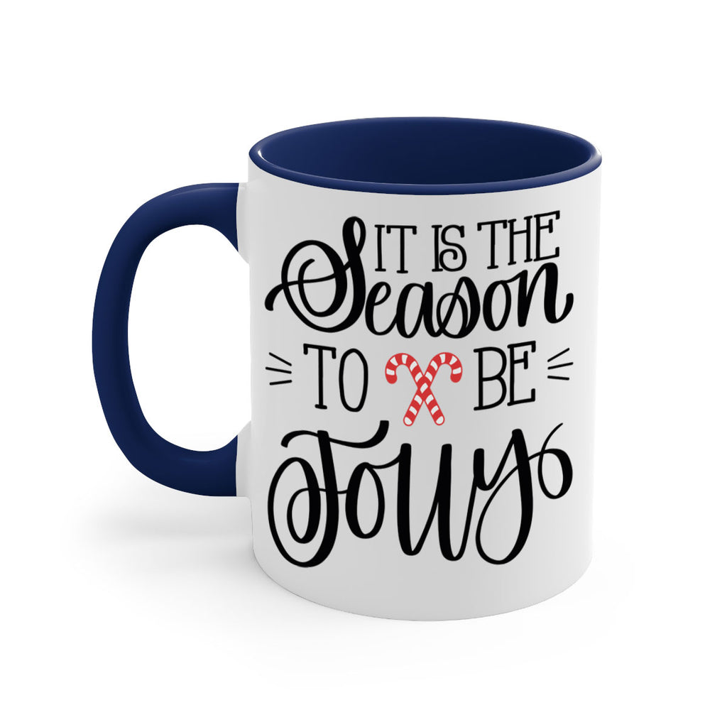 it is the season to be jolly 124#- christmas-Mug / Coffee Cup