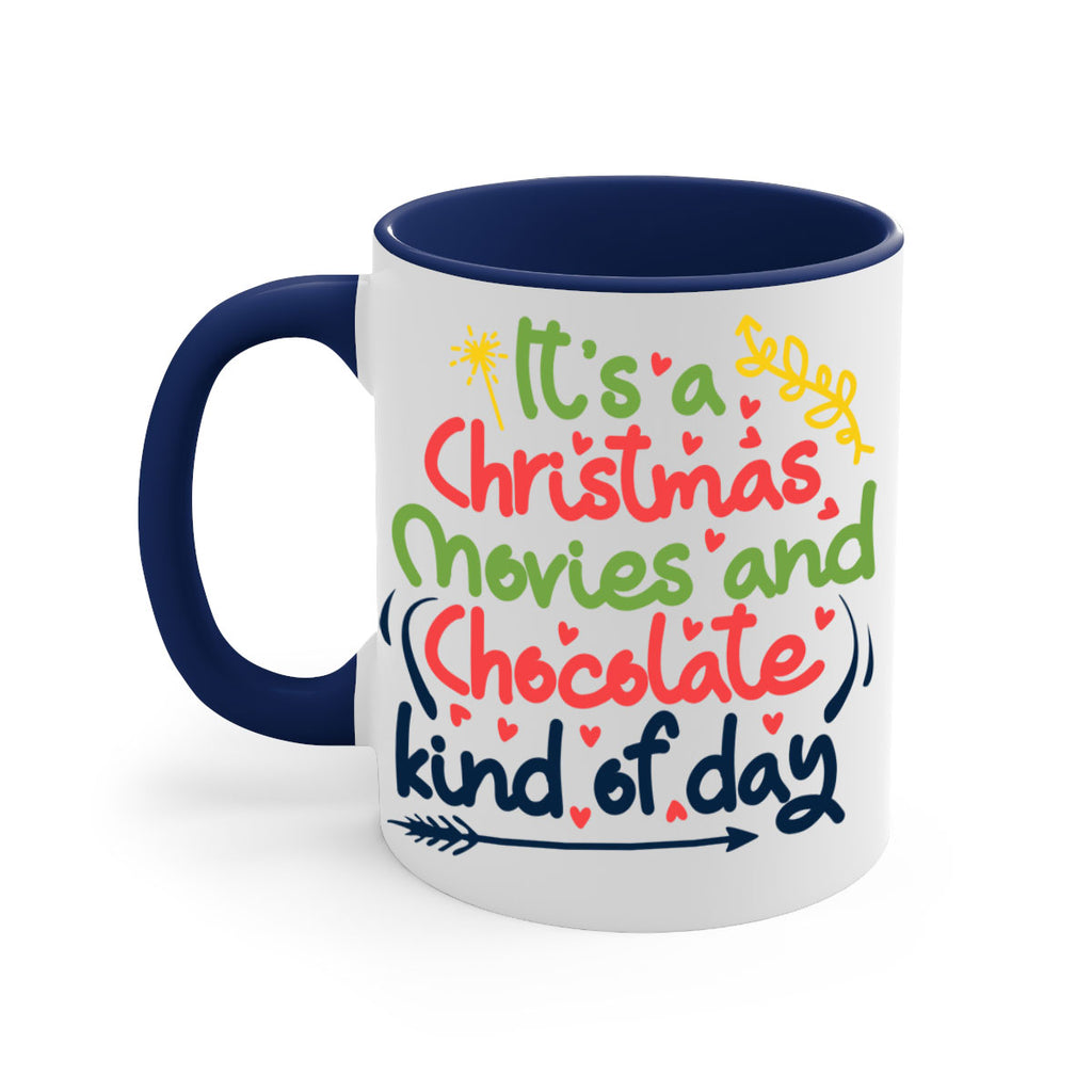 it’s a christmas movies and chocolate kind of dayy 248#- christmas-Mug / Coffee Cup