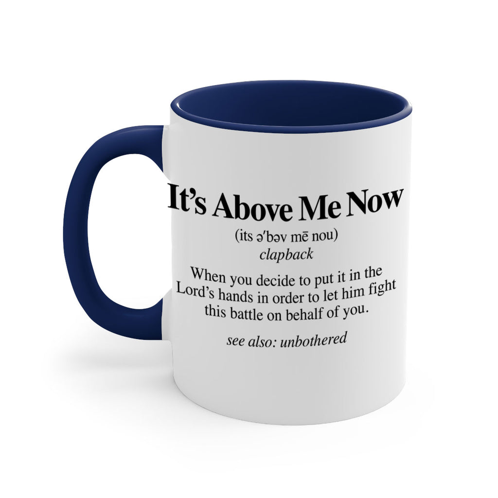 its above me now definition 105#- black words - phrases-Mug / Coffee Cup