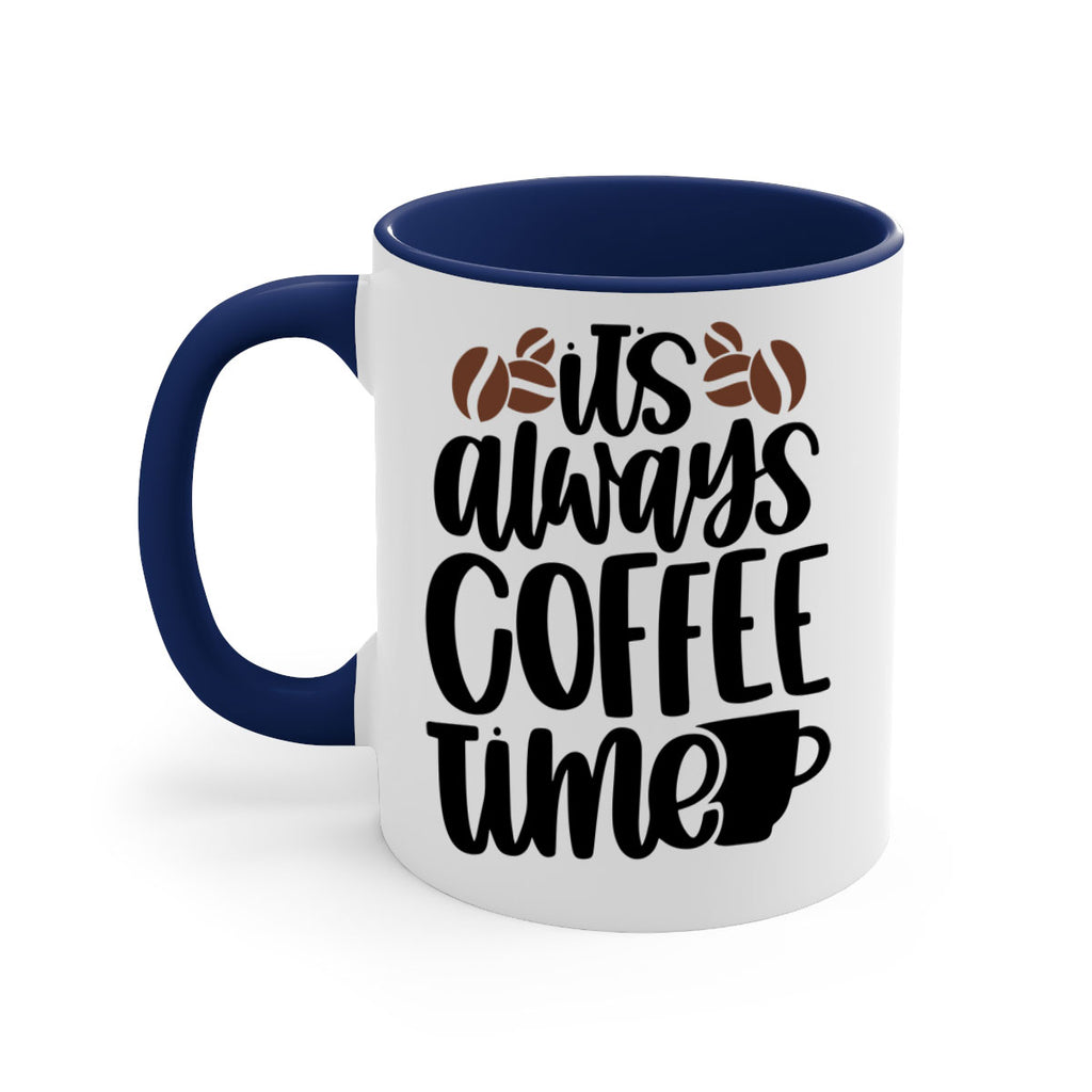 its always coffee time 87#- coffee-Mug / Coffee Cup