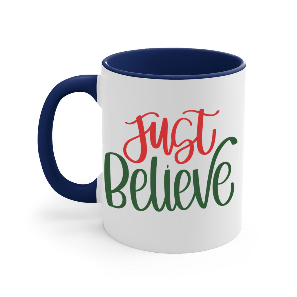 just believe 106#- christmas-Mug / Coffee Cup