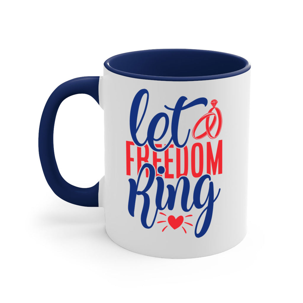 let freedom ring Style 58#- 4th Of July-Mug / Coffee Cup