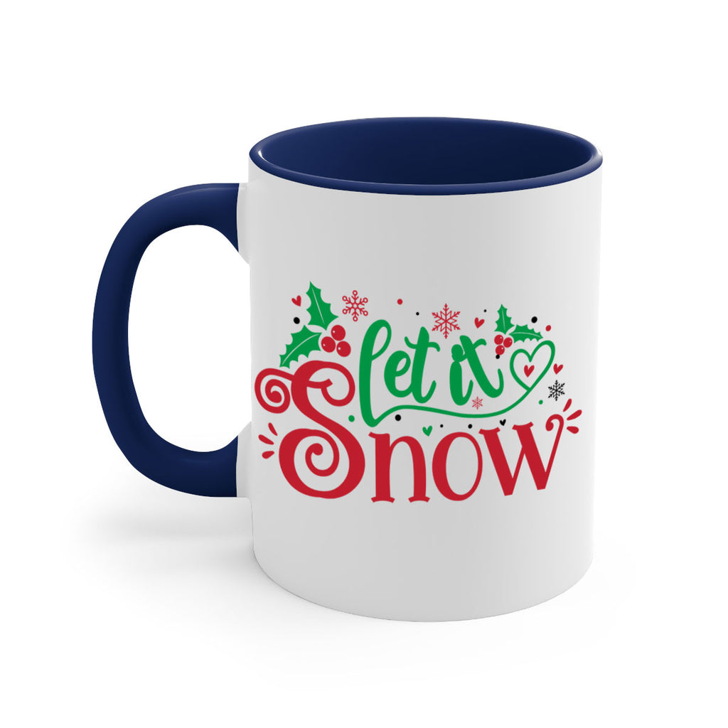 let it snow style 428#- christmas-Mug / Coffee Cup