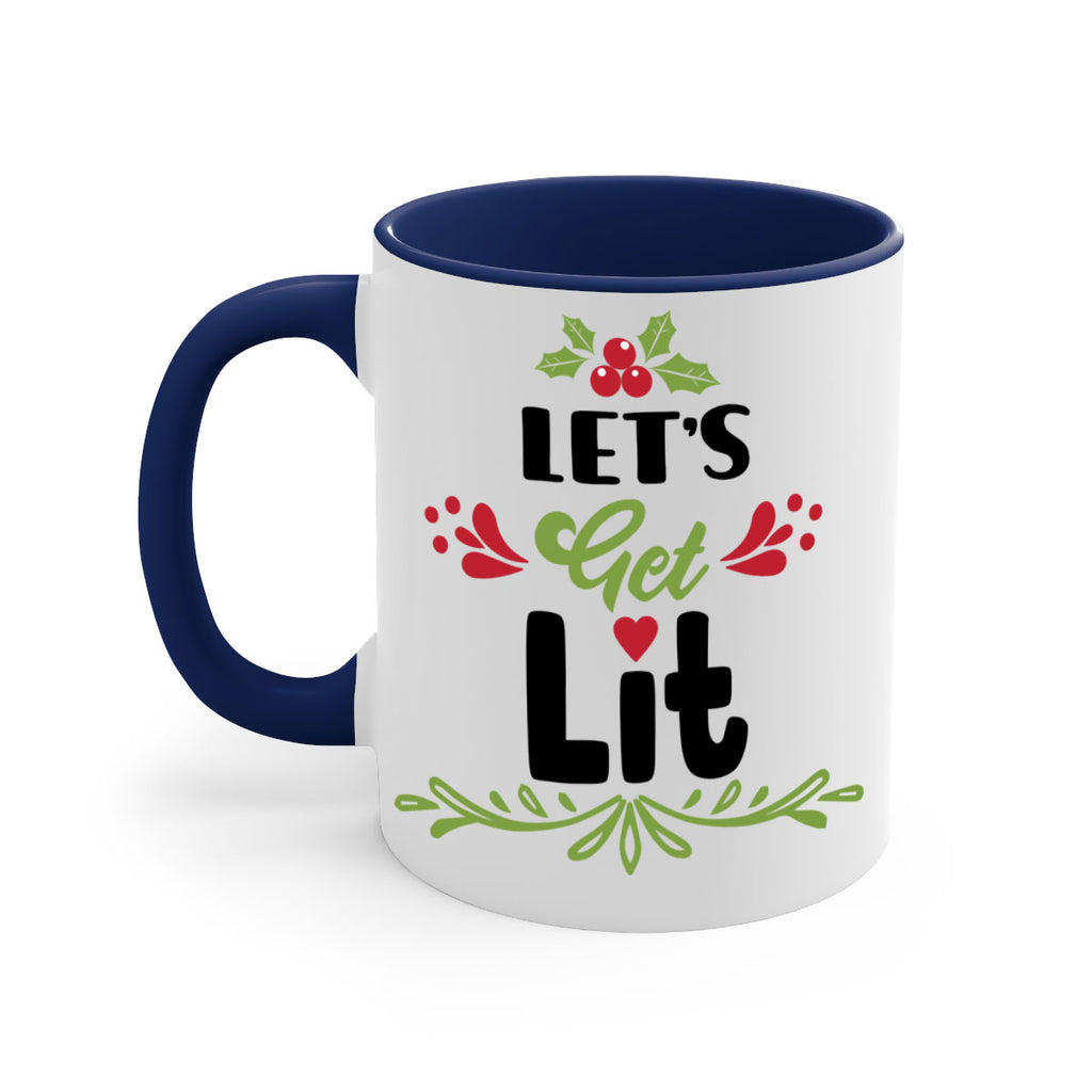 let s get lit style 438#- christmas-Mug / Coffee Cup