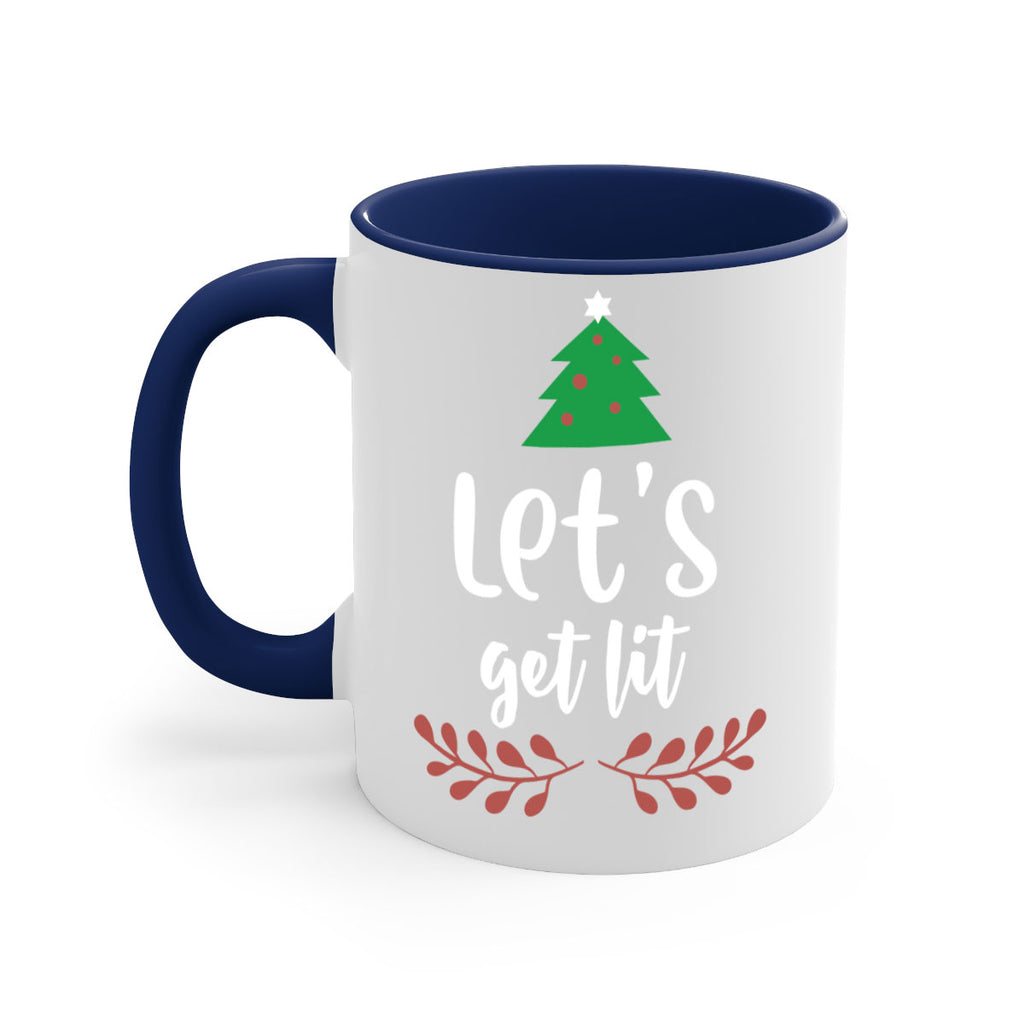 let's get lit style 441#- christmas-Mug / Coffee Cup