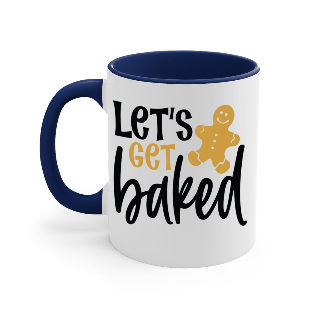 lets get baked style 442#- christmas-Mug / Coffee Cup
