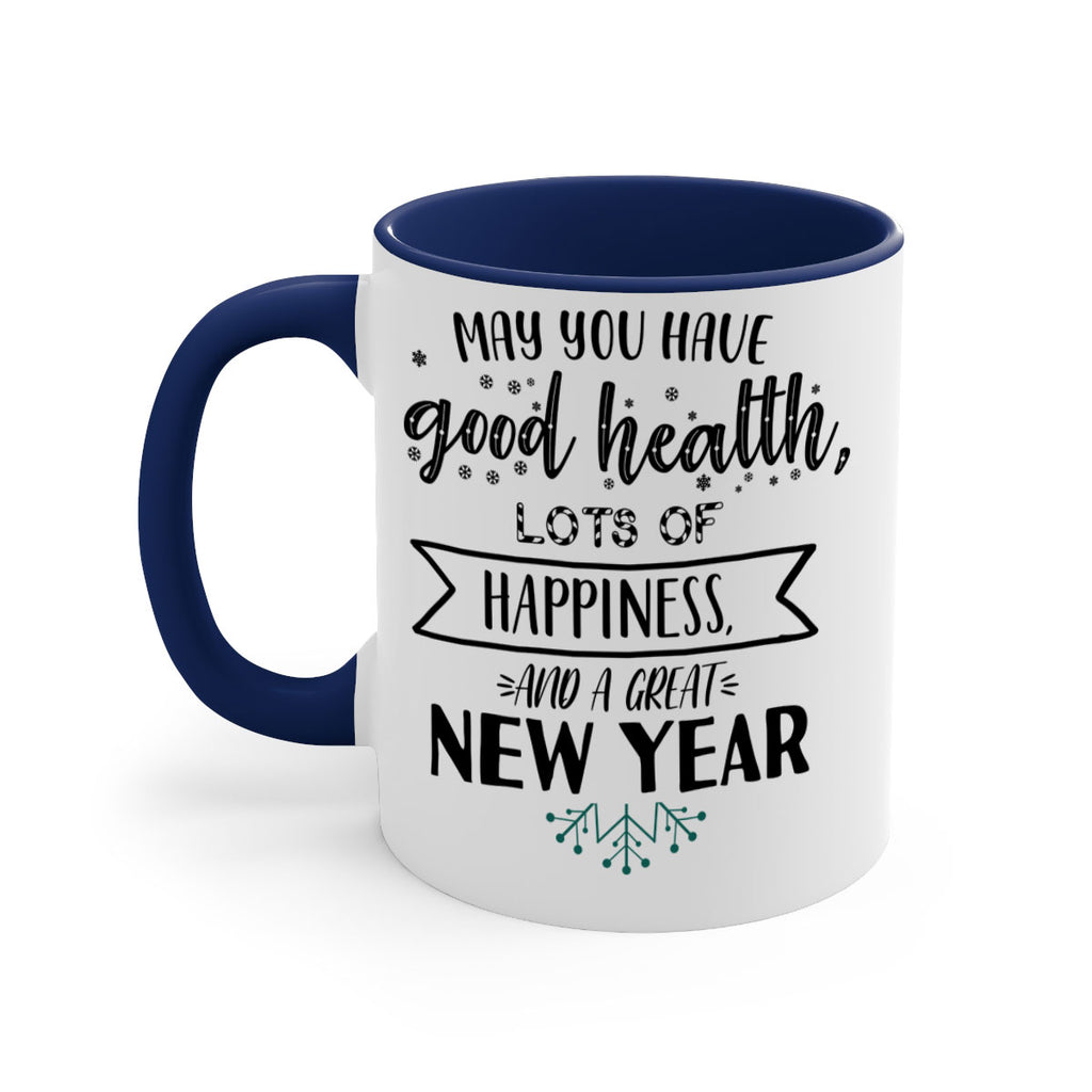 may you have good health, lots of happiness, and a great new year style 458#- christmas-Mug / Coffee Cup