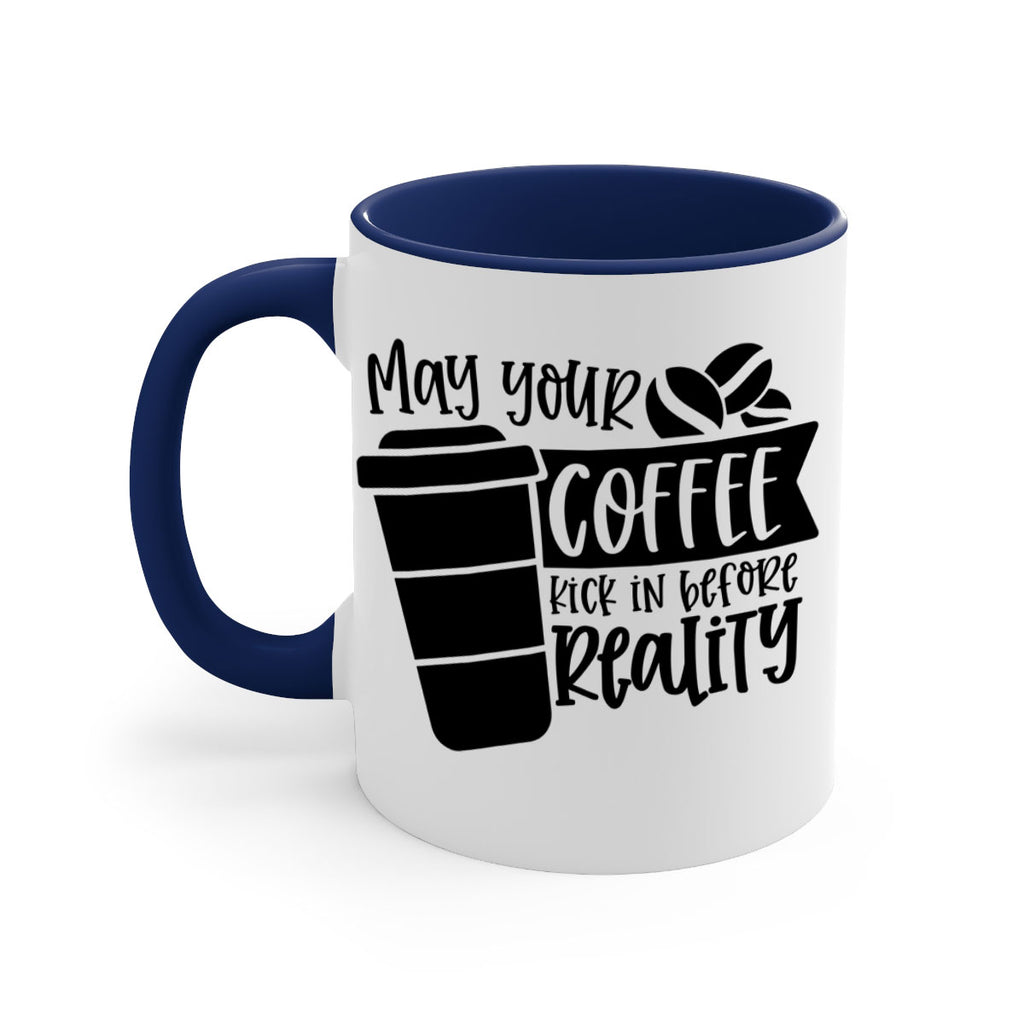 may your coffee kick in before reality 64#- coffee-Mug / Coffee Cup