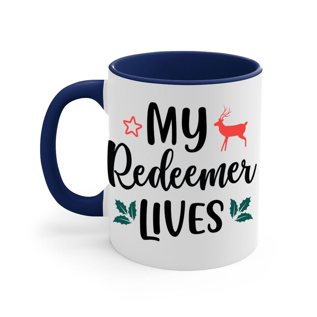 my redeemer lives style 529#- christmas-Mug / Coffee Cup