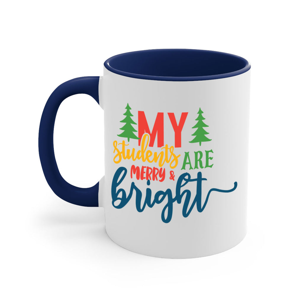 my students are merry bright Style 170#- teacher-Mug / Coffee Cup