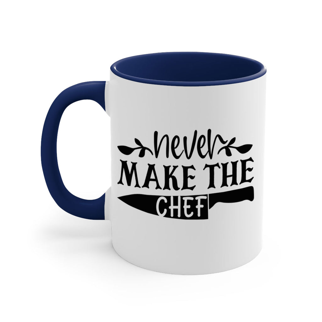 never make the chef 82#- kitchen-Mug / Coffee Cup