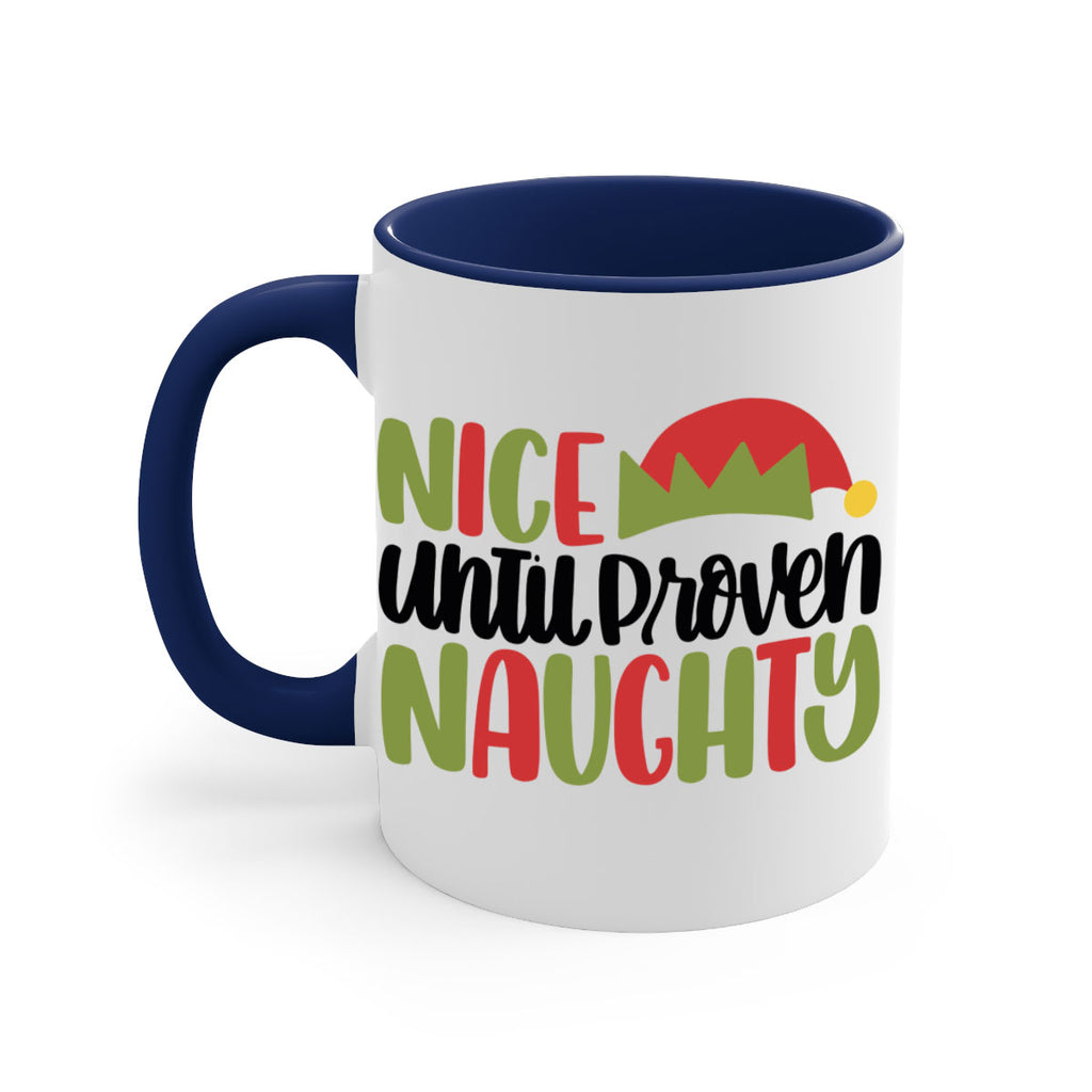 nice until proven naughty 76#- christmas-Mug / Coffee Cup