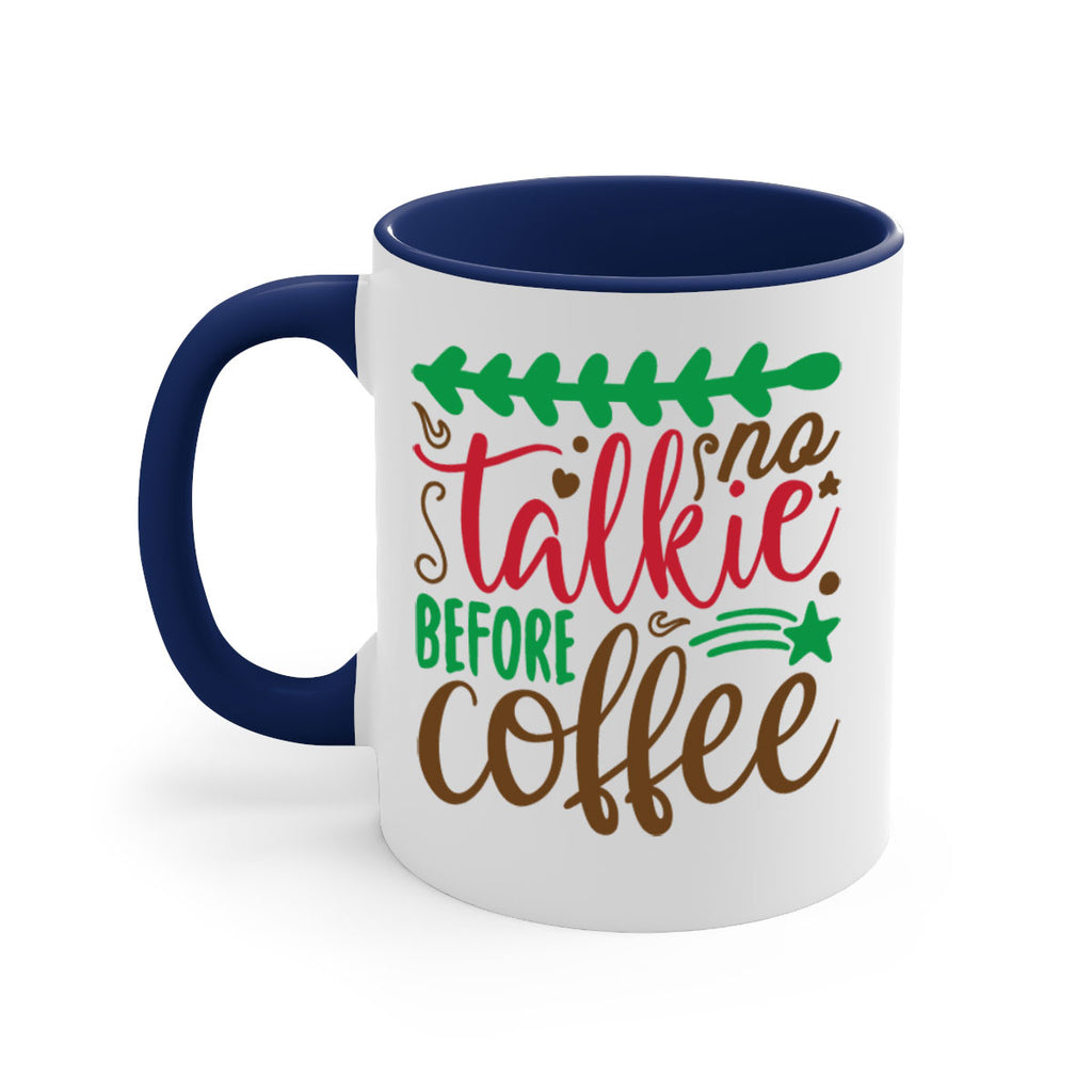 no talkie before coffee 219#- christmas-Mug / Coffee Cup