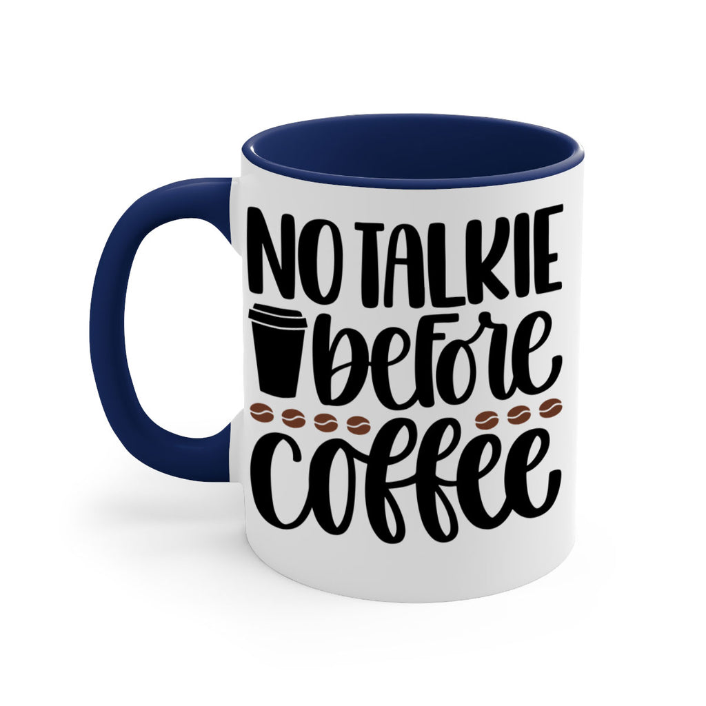 no talkie before coffee 59#- coffee-Mug / Coffee Cup