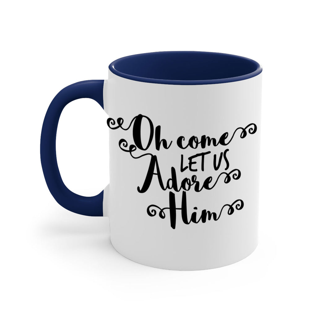 oh come let us adore him style 552#- christmas-Mug / Coffee Cup