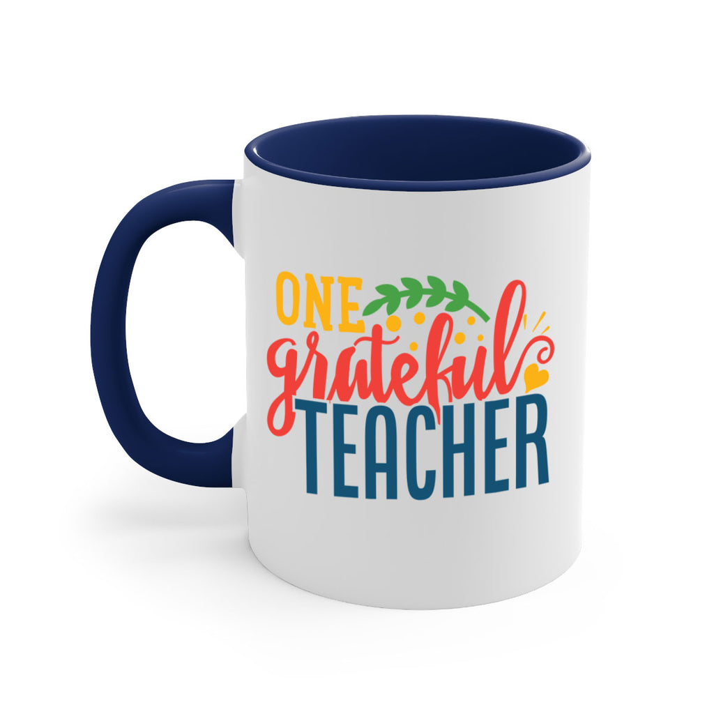 one grateful teacher Style 167#- teacher-Mug / Coffee Cup