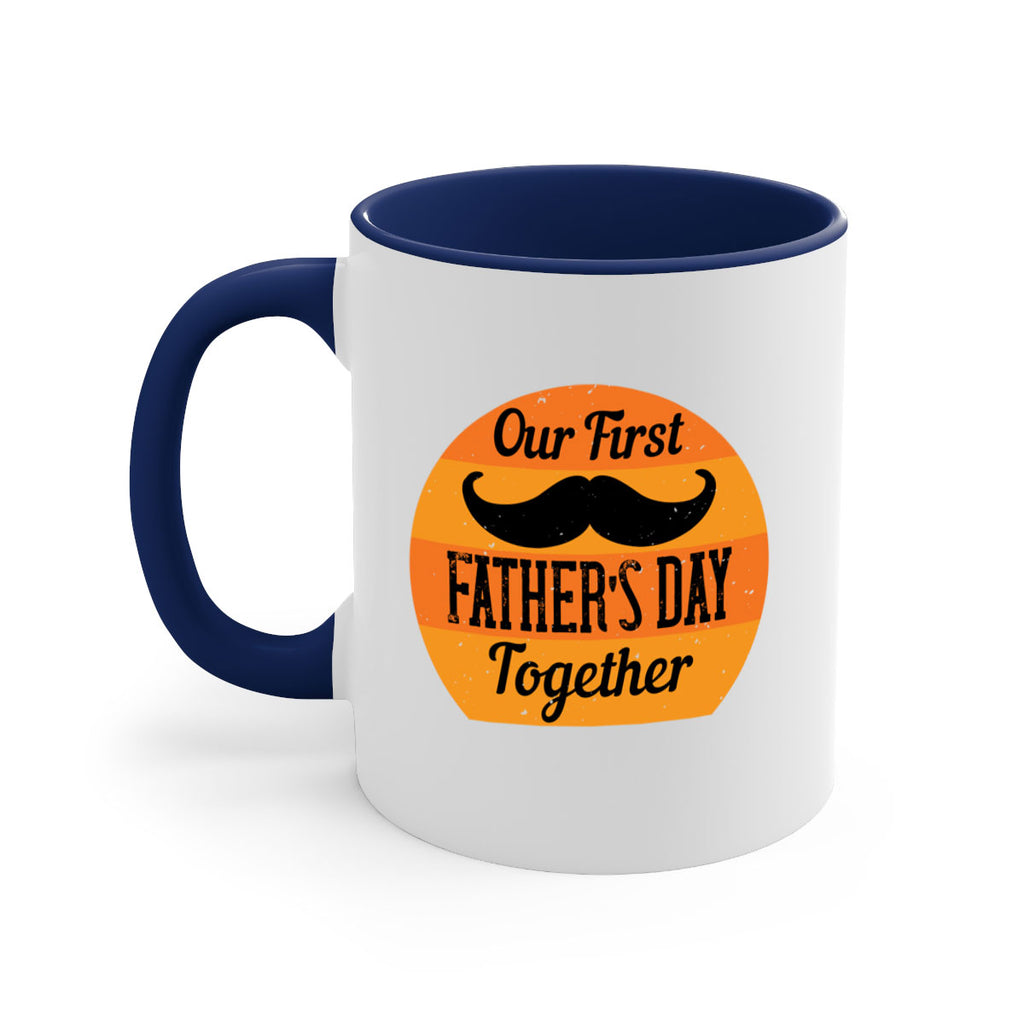 our first fathers day together 173#- fathers day-Mug / Coffee Cup