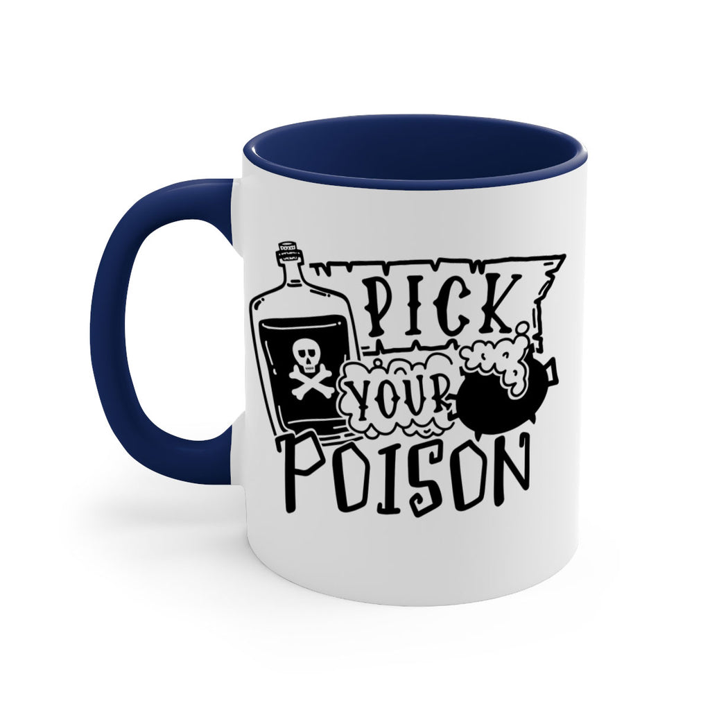 pick your poison 32#- halloween-Mug / Coffee Cup