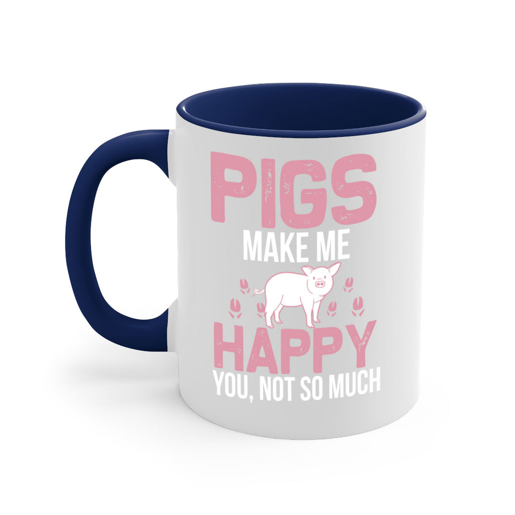 pigs make me happy Style 35#- pig-Mug / Coffee Cup