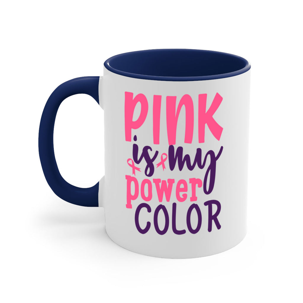 pink is my power color Style 5#- breast cancer-Mug / Coffee Cup