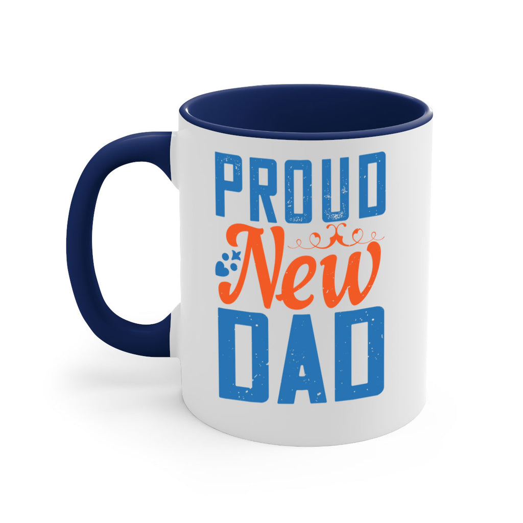 proud new dad 165#- fathers day-Mug / Coffee Cup