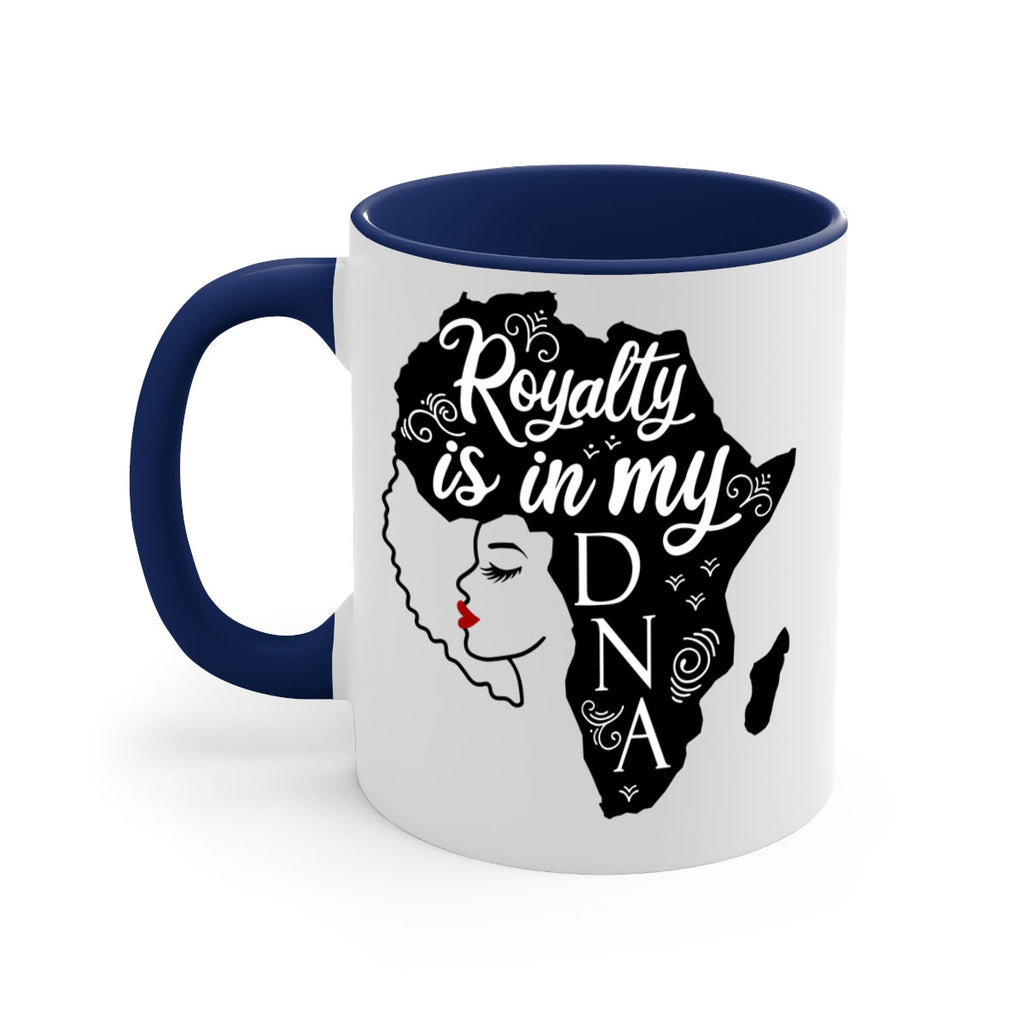 royalty is in my dna Style 10#- Black women - Girls-Mug / Coffee Cup