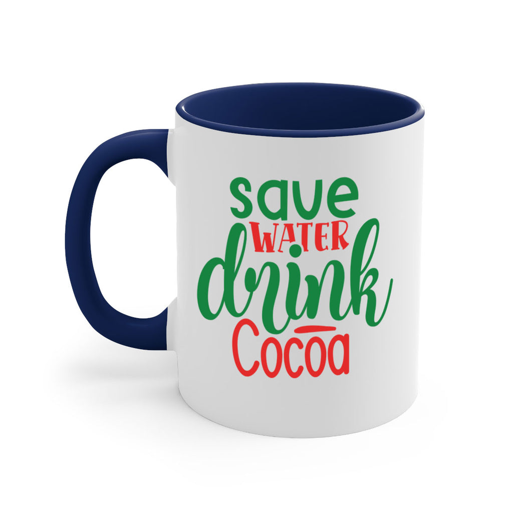 save water drink cocoa style 1167#- christmas-Mug / Coffee Cup