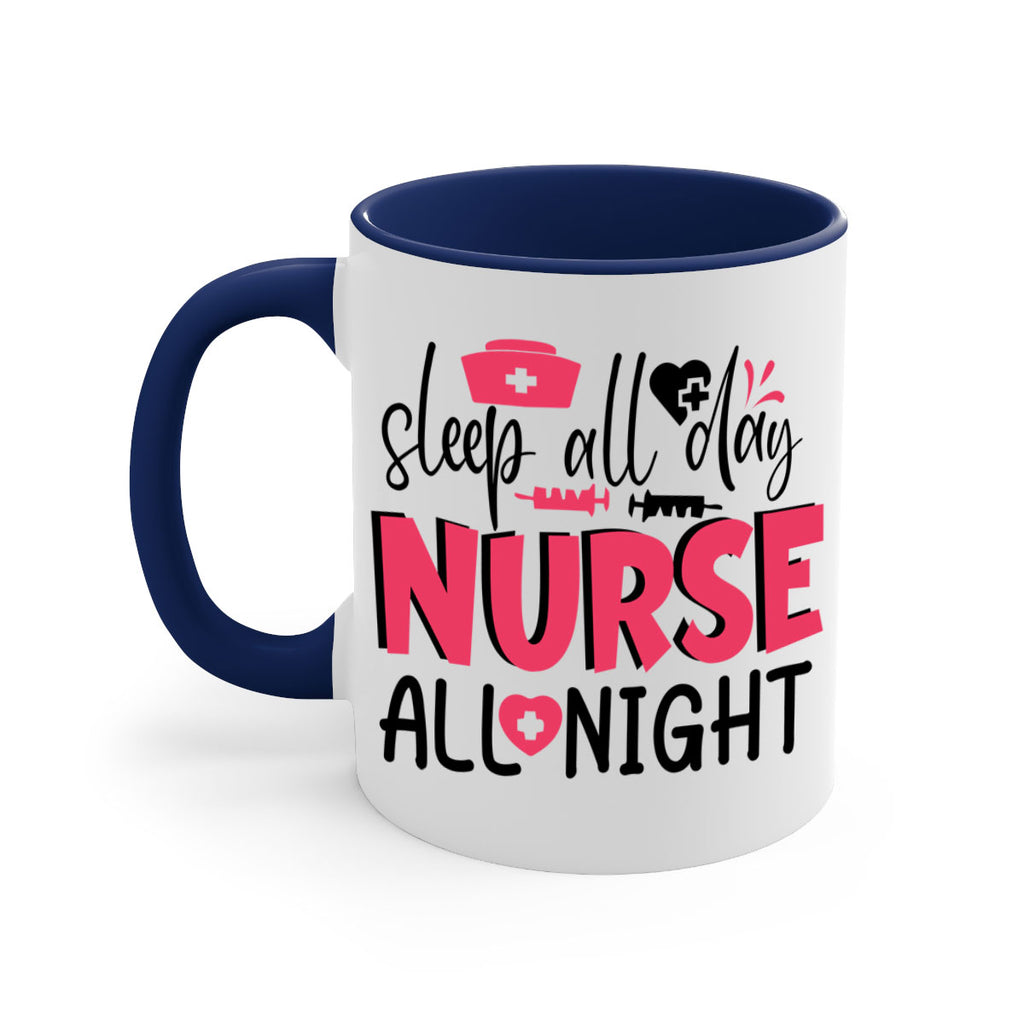 sleep all day nurse all night Style Style 35#- nurse-Mug / Coffee Cup