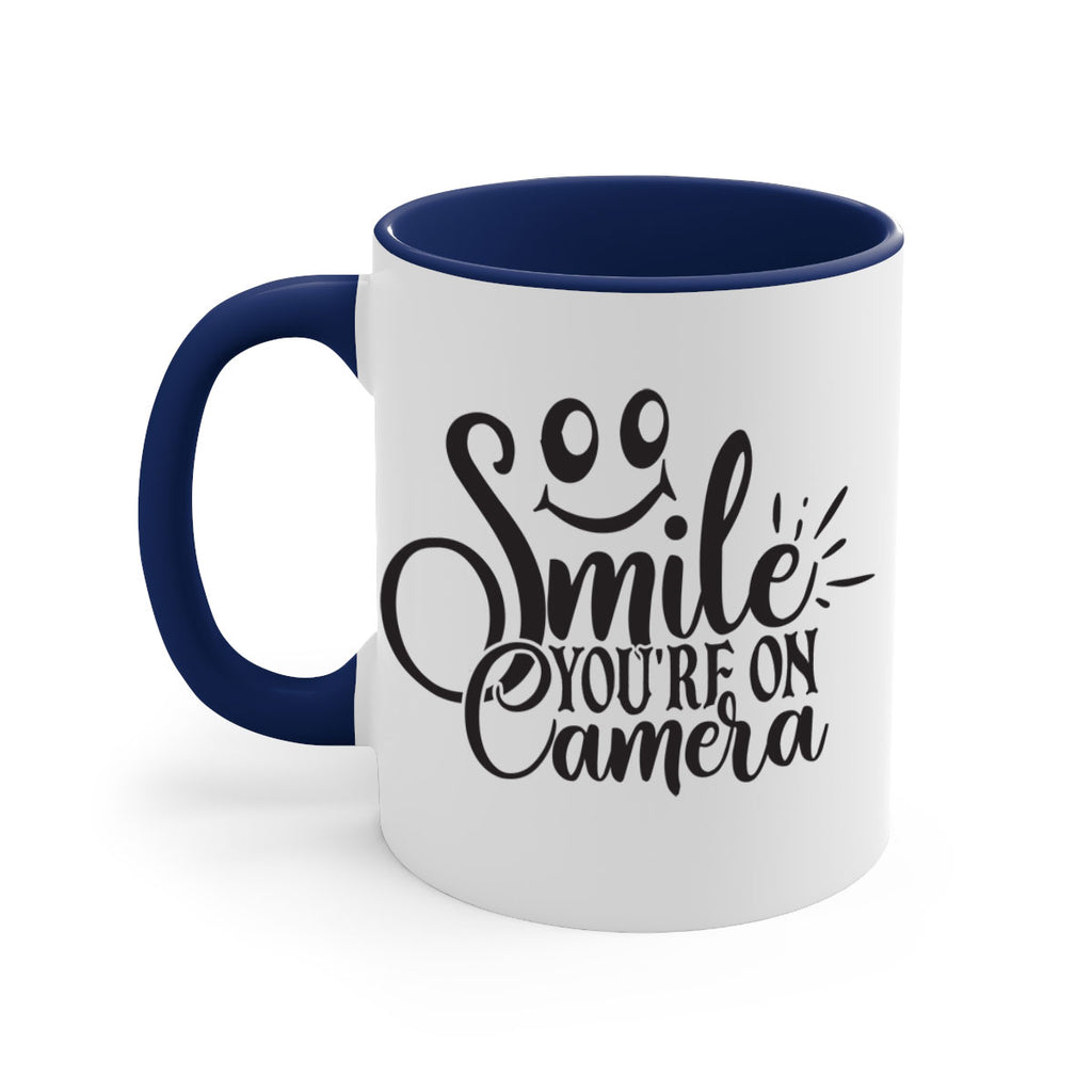 smile youre on camera 53#- home-Mug / Coffee Cup