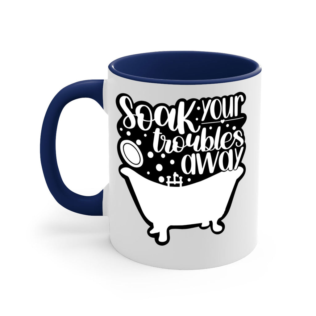 soak your troubles away 17#- bathroom-Mug / Coffee Cup