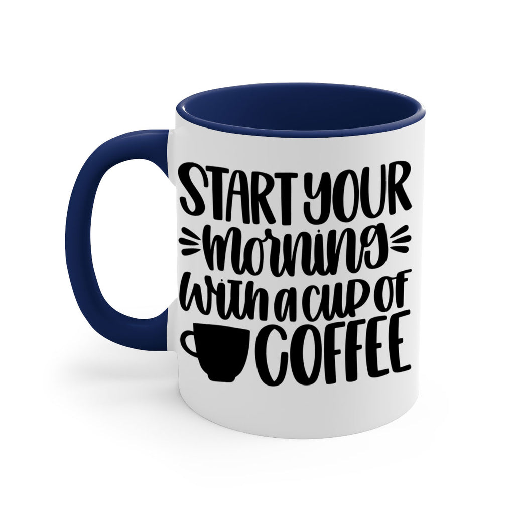 start your morning with 28#- coffee-Mug / Coffee Cup