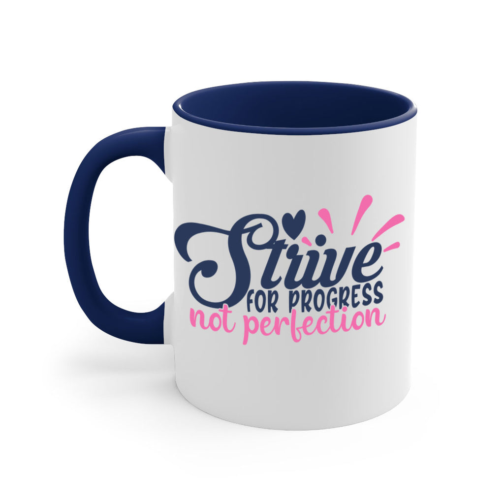 strive for progress not perfection Style 69#- motivation-Mug / Coffee Cup