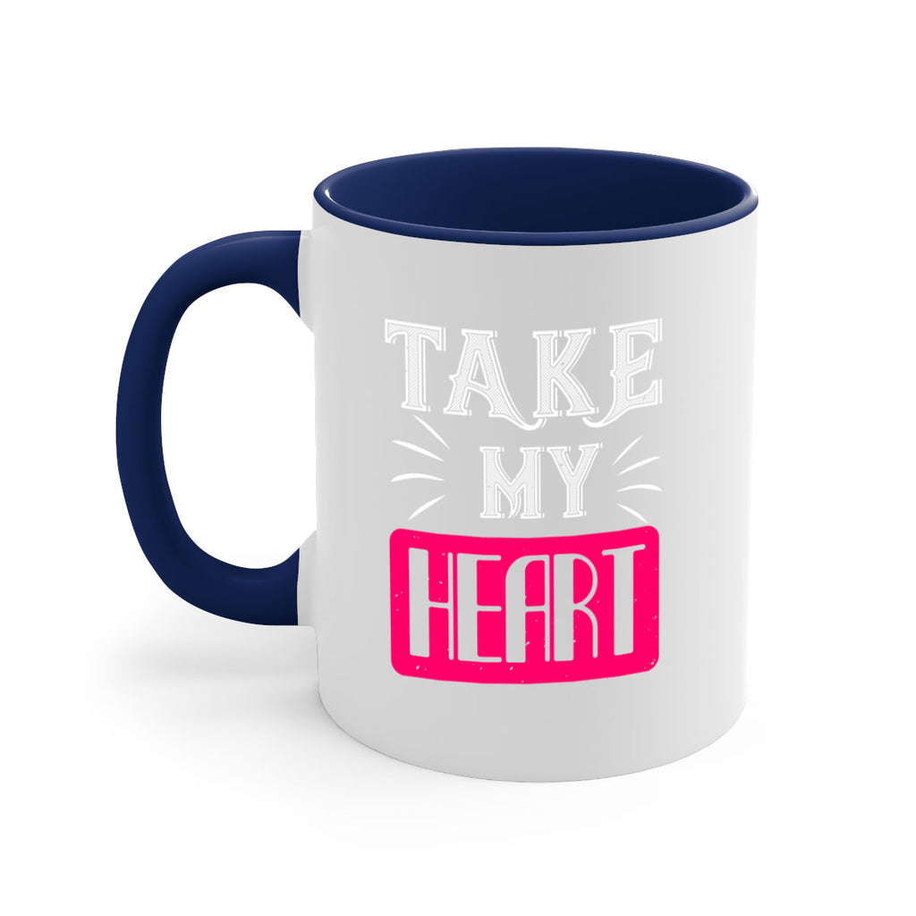 take my heart 8#- valentines day-Mug / Coffee Cup