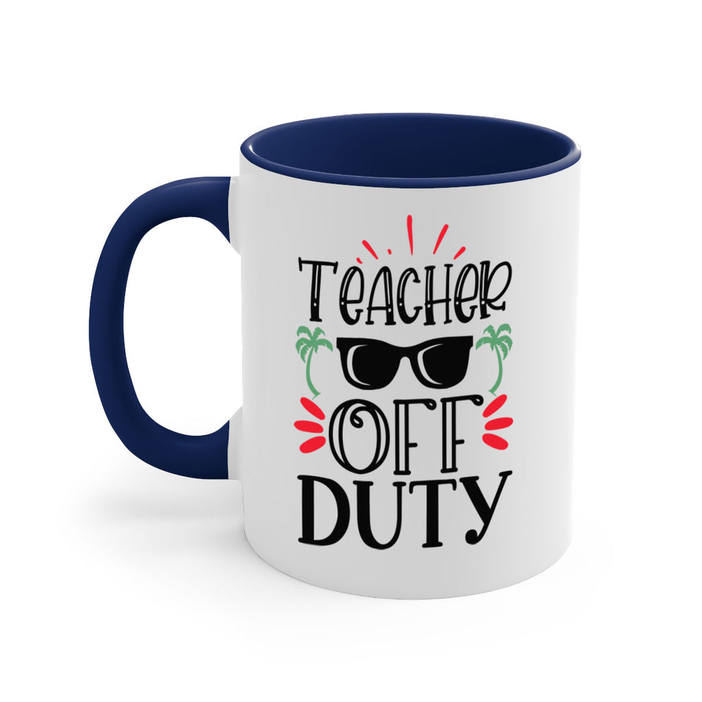 teacher off duty Style 204#- teacher-Mug / Coffee Cup