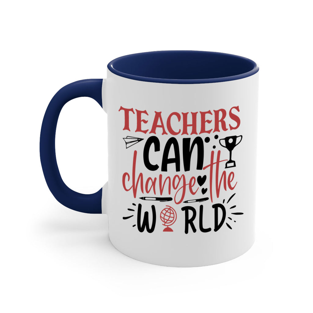 teachers ca change the world Style 136#- teacher-Mug / Coffee Cup