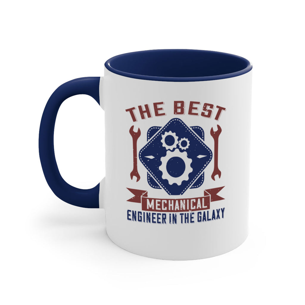 the best mechanical engineer in the glaxy Style 36#- engineer-Mug / Coffee Cup