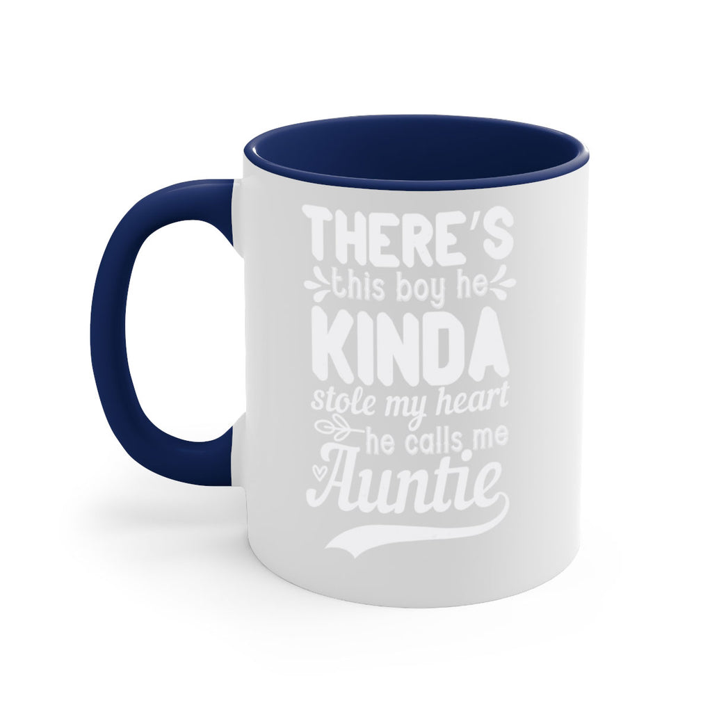 there’s this boy he kinda stole my heart he calls me auntie Style 21#- aunt-Mug / Coffee Cup