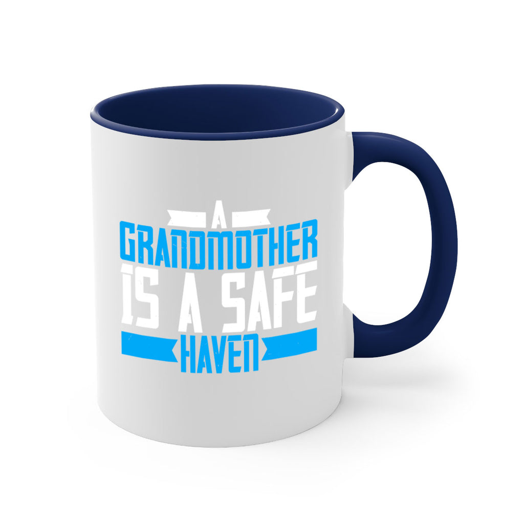 A Grandmother is a safe haven 42#- grandma-Mug / Coffee Cup