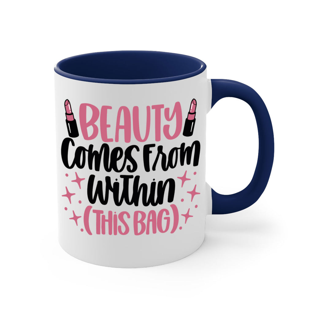 Beauty Comes From Within This Bag Style 138#- makeup-Mug / Coffee Cup