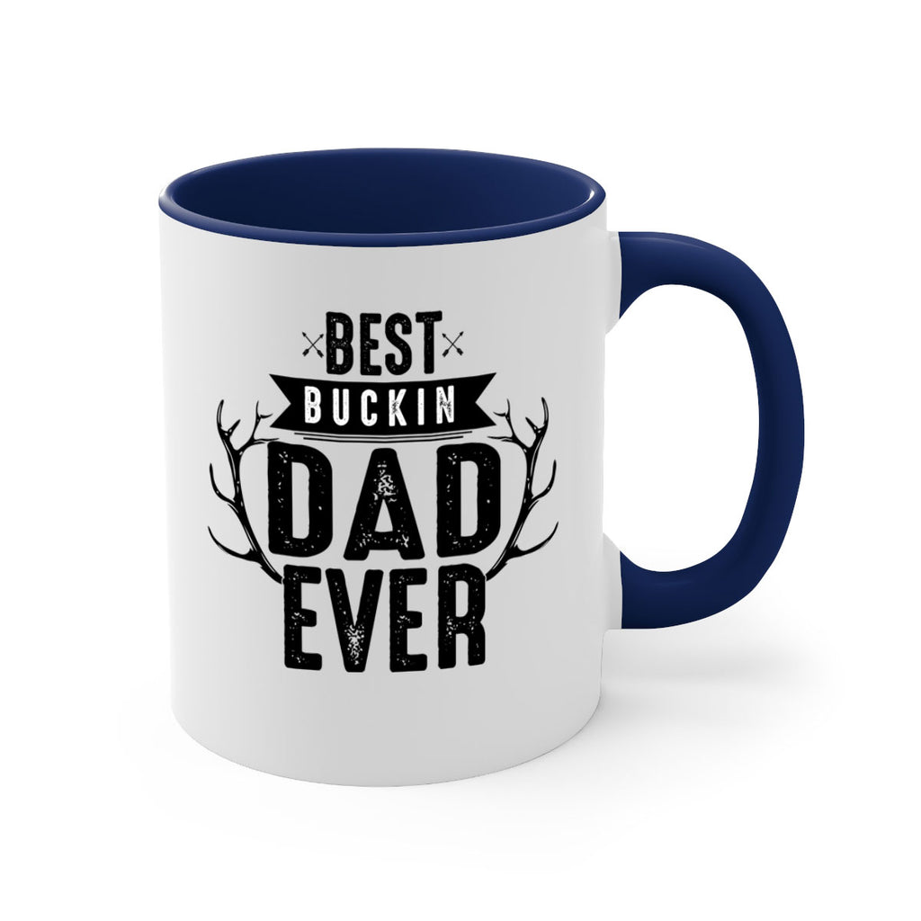 Best Buckin Dad ever 48#- dad-Mug / Coffee Cup