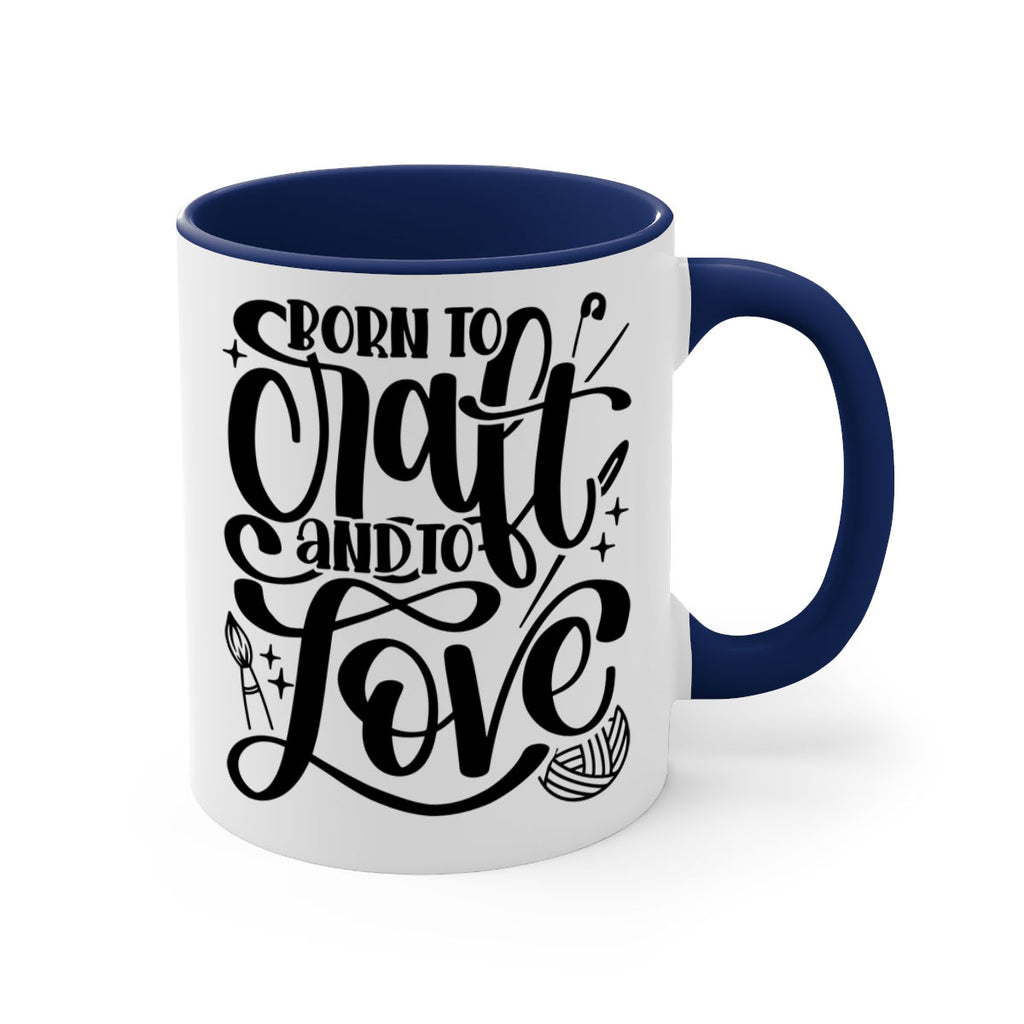 Born To Craft And To Love 46#- crafting-Mug / Coffee Cup