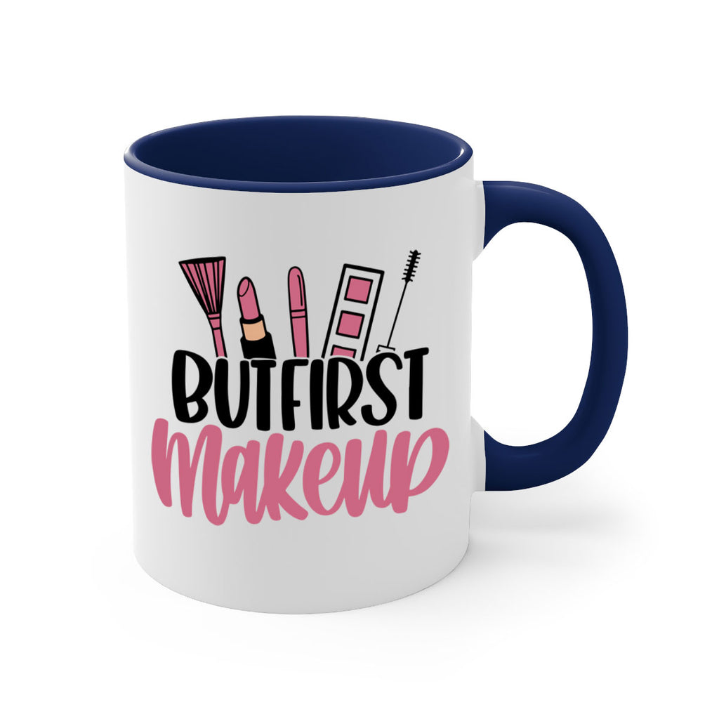 But First Makeup Style 115#- makeup-Mug / Coffee Cup