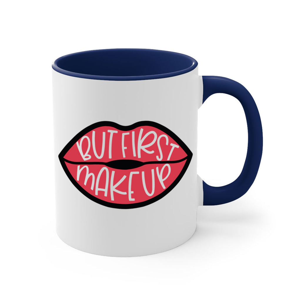 But First Makeup Style 116#- makeup-Mug / Coffee Cup